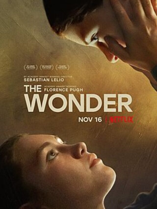 Netflix’s Mind blowing Film “The Wonder” won the million hearts