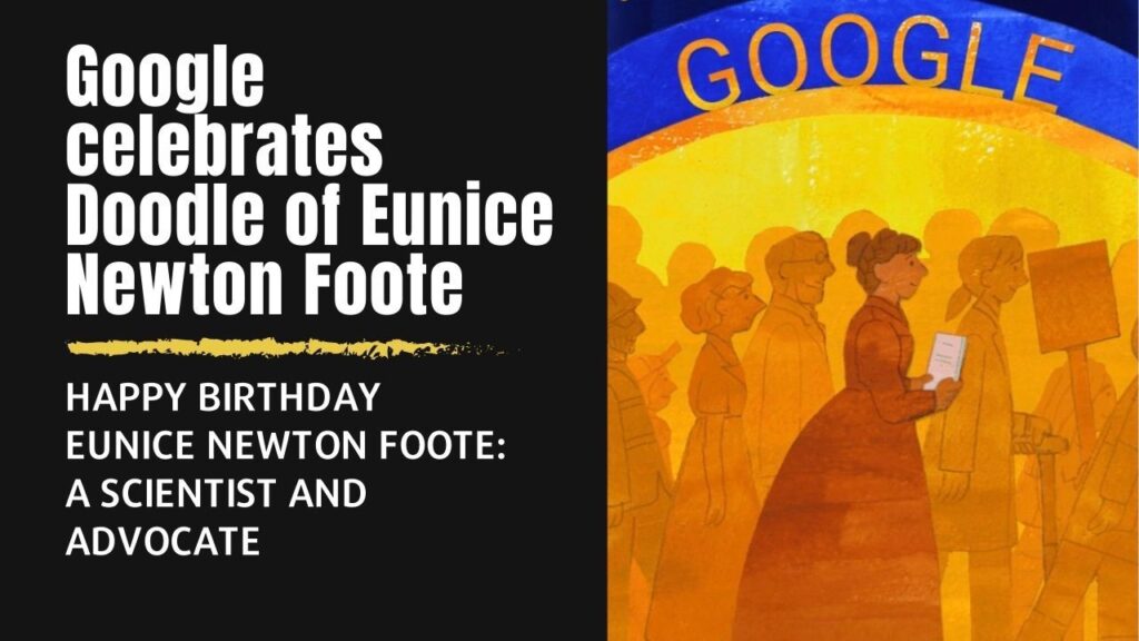 Google celebrates Doodle of Eunice Newton Foote
