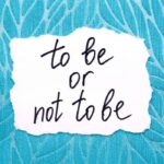 The poem "To Be or Not to Be" looks at cyclical patterns of thought and existence. It is based on "to be or not to be" style paradoxes that don't have clear beginnings or endings.